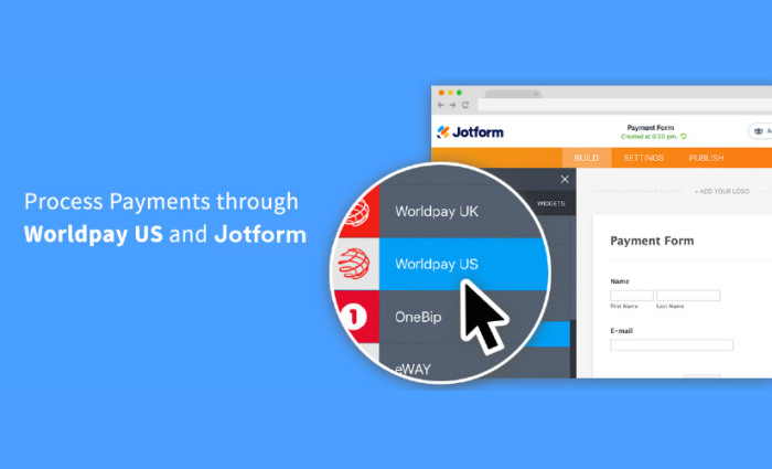 Process Payments through Worldpay US and Jotform