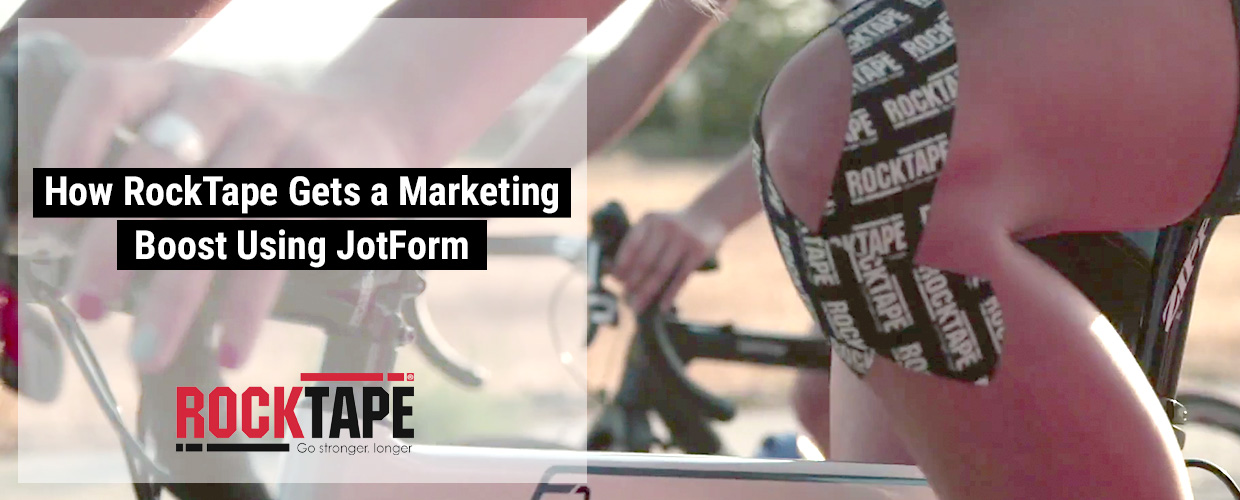 How RockTape Gets a Marketing Boost Using Jotform