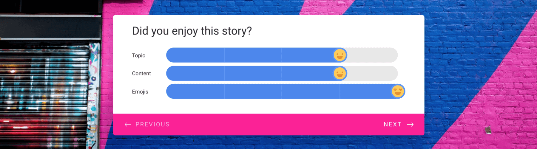 Beyond Likert scales: how we made boring form-filling more fun
