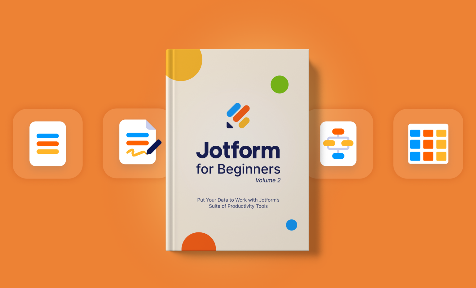 Announcing Jotform For Beginners, Volume 2 | The Jotform Blog