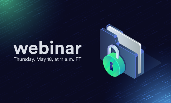 Webinar: How to earn and protect customer data