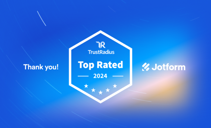 Jotform earns 2024 Top Rated Awards in multiple categories from TrustRadius