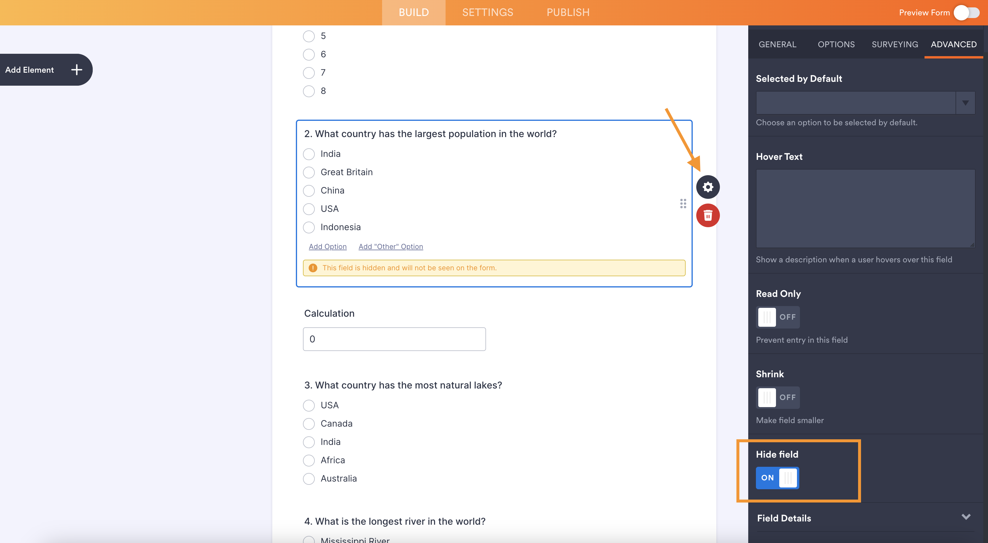 A screenshot of the Jotform form builder displaying a multiple-choice question with the "Hide field" option toggled on